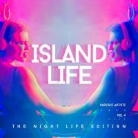 Island Life (The Night Life Edition), Vol 4 (2024) MP3