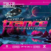 Talla 2XLC - World Of Trance 13 (Extended Mixes) (2024) MP3