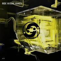 ADE Highlights (2024) MP3