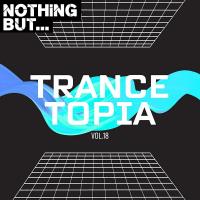 Nothing But... Trancetopia, Vol. 18 (2024) MP3