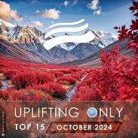 Uplifting Only Top 15: October 2024 (Extended Mixes) MP3