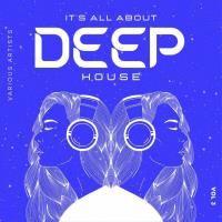 Its All About Deep-House, Vol. 3 (2024) MP3