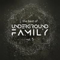 The Best Of Underground family, Vol. 5 (2024) MP3