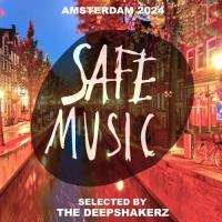 Safe Amsterdam 2024 (Selected By The Deepshakerz) (2024) MP3