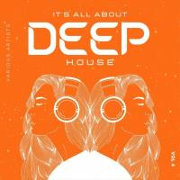 Its All About Deep-House, Vol. 4 (2024) MP3