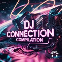 DJ Connection Compilation (2025) MP3