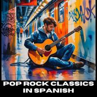 Pop Rock Classics in Spanish (2025) MP3 Pop Rock Classics in Spanish (2025) MP3