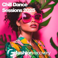 Chill Dance Sessions 2025 MP3