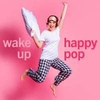 Wake Up Happy Pop (2025) MP3 Wake Up Happy Pop (2025) MP3