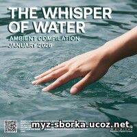 The Whisper Of Water The Whisper Of Water