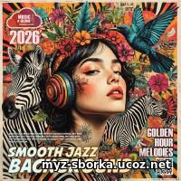 EDM: Smooth Jazz: Golden Hour (2026)