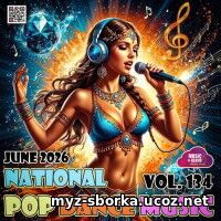 National Pop Dance Music Vol. 134 (2026) EDM: National Pop Dance Music Vol. 134 (2026)